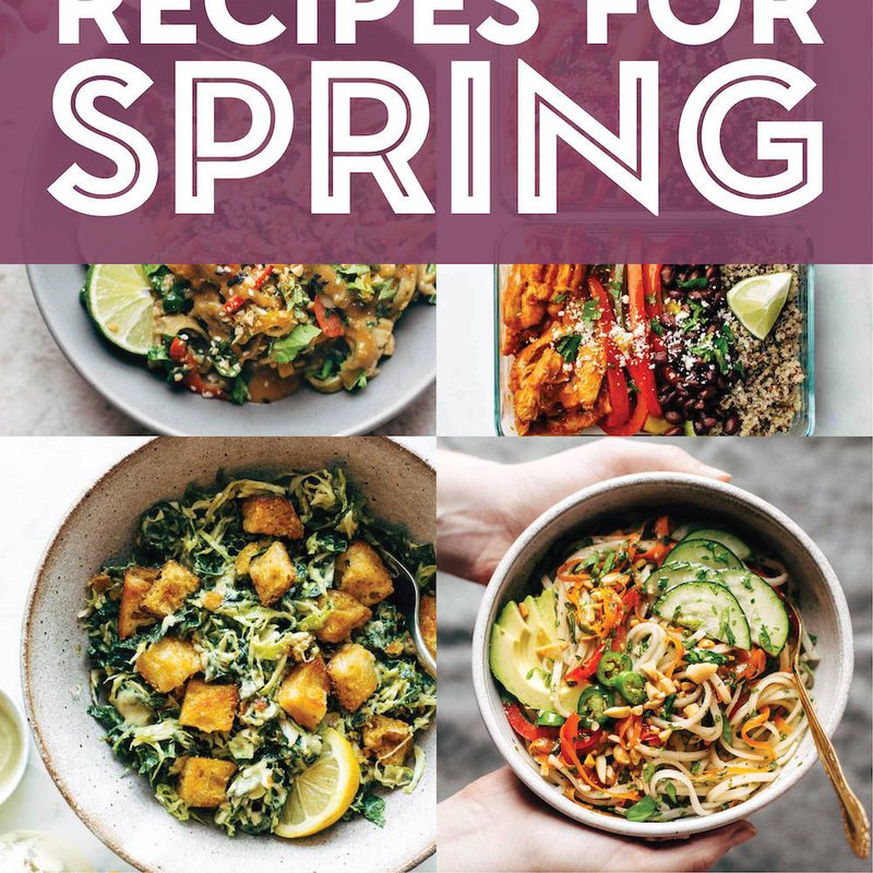 Healthy spring recipes in a collage.